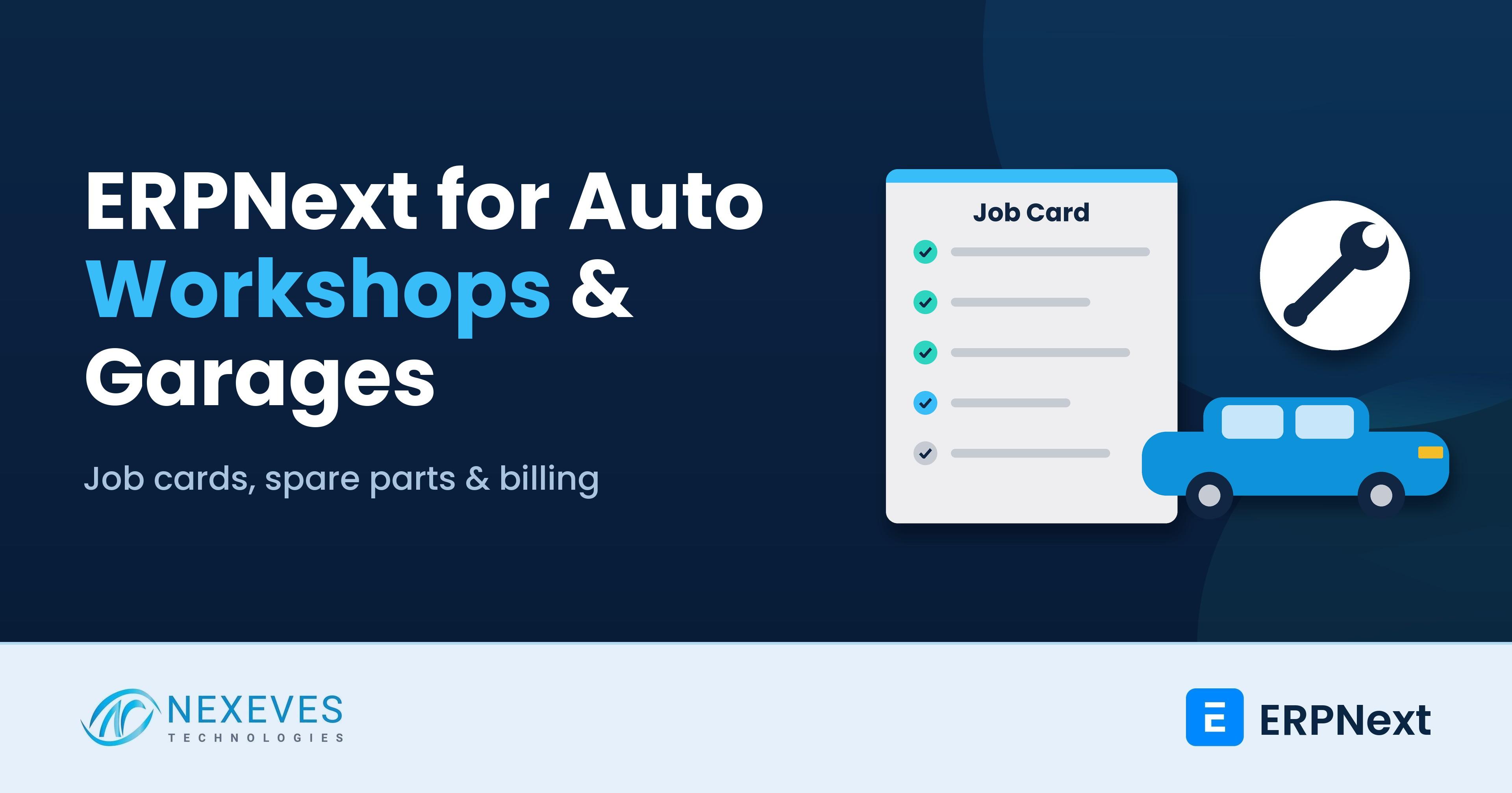 ERPNext for auto workshops and garages: job cards, spare parts and billing