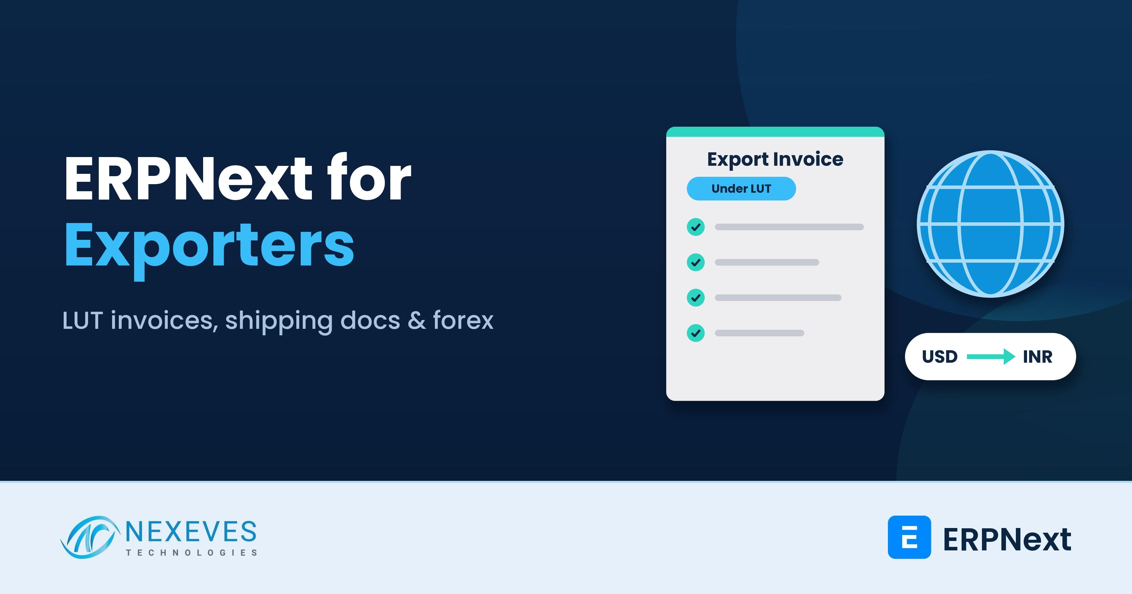ERPNext for exporters in India: LUT export invoices, shipping documents and forex