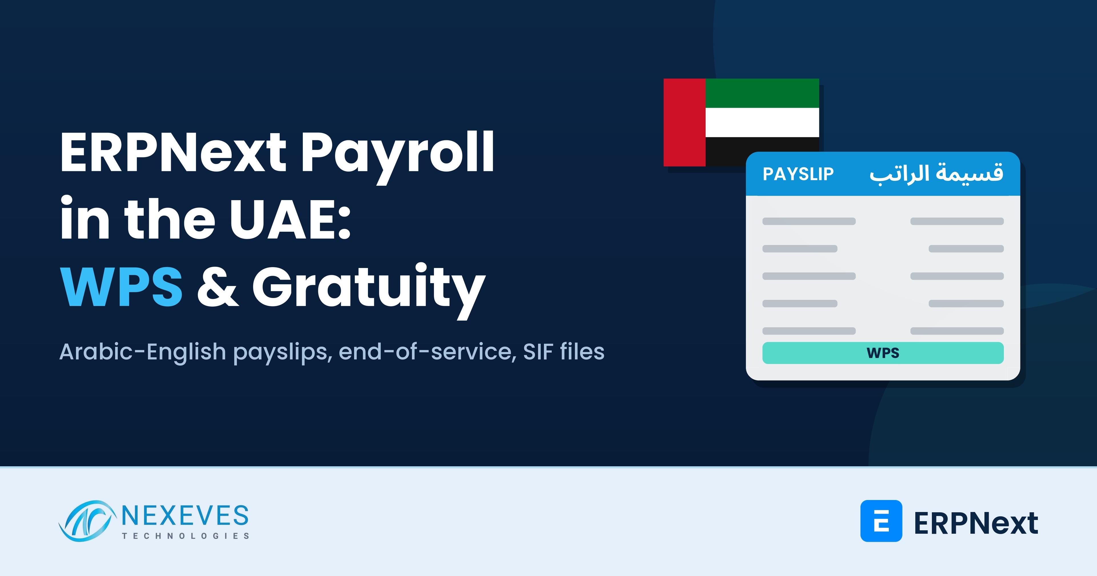 ERPNext WPS payroll in the UAE: SIF files, gratuity and Arabic-English payslips