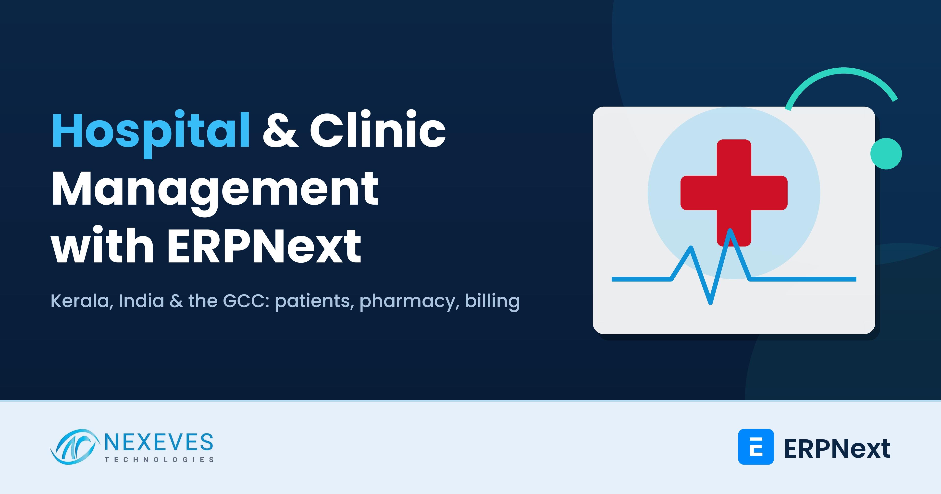 Hospital management software on ERPNext for clinics and hospitals in Kerala, India and the GCC